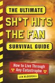 The Ultimate Sh*t Hits the Fan Survival Guide (eBook, ePUB)