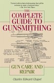 The Complete Guide to Gunsmithing (eBook, ePUB)