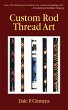 Custom Rod Thread Art (eBook, ePUB) - Bild 1