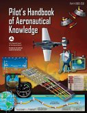 Pilot's Handbook of Aeronautical Knowledge (Federal Aviation Administration) (eBook, ePUB)