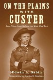 On the Plains with Custer (eBook, ePUB)