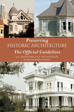 Preserving Historic Architecture (eBook, ePUB) - U. S. Department Of The Interior