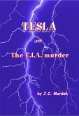 Tesla and the C.I.A. murder (eBook, ePUB)