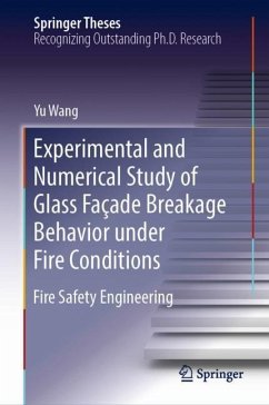 Experimental and Numerical Study of Glass Façade Breakage Behavior under Fire Conditions - Wang, Yu