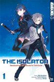 The Isolator - Realization of Absolute Solitude Bd.1