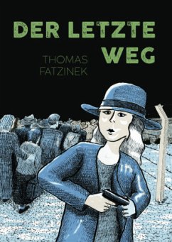 Der letzte Weg - Fatzinek, Thomas