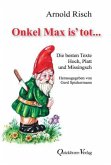 Onkel Max is' tot