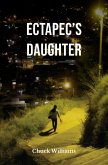 ECTAPEC'S DAUGHTER (eBook, ePUB)
