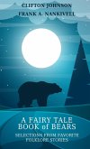 A Fairy Tale Book of Bears (eBook, ePUB)