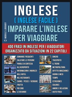 Inglese ( Inglese Facile ) Imparare L’Inglese Per Viaggiare (eBook, ePUB) - Library, Mobile