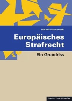 Europäisches Strafrecht - Klesczewski, Diethelm