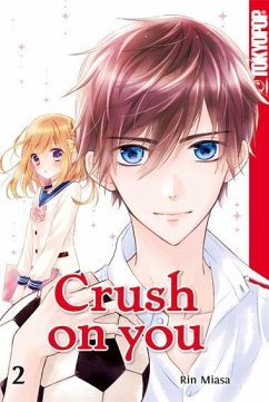 Crush on you 02 - Miasa, Rin