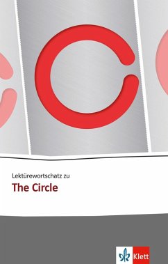 Lektürewortschatz zu The Circle - Heymann, Franziska; Eggers, Dave