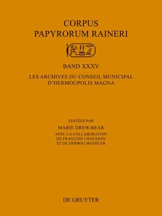 Les Archives du Conseil Municipal d'Hermoupolis Magna, 2 Teile Les Archives du Conseil Municipal d'Hermoupolis Magna, 2 Teile