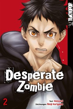Desperate Zombie Bd.2 - Welzard;Kuriyama, Renji