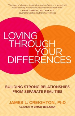 Loving through Your Differences (eBook, ePUB) - Creighton, James L.