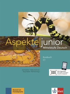Aspekte junior C1. Kursbuch mit Audios und Videos - Koithan, Ute; Mayr-Sieber, Tanja; Schmitz, Helen; Sonntag, Ralf; Lösche, Ralf-Peter
