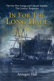 In For The Long Haul: First Fleet Voyage & Colonial Australia (eBook, ePUB)