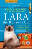 Lara The Runaway Cat: One cat's journey to discover home is where the heart is (eBook, ePUB)