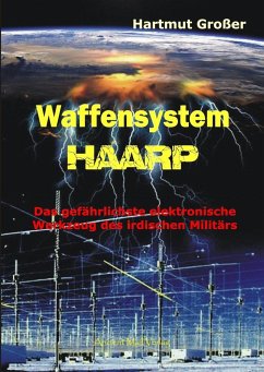 Waffensystem HAARP - Großer, Hartmut