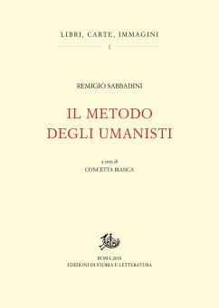 Il metodo degli umanisti (eBook, PDF) - Sabbadini, Remigio