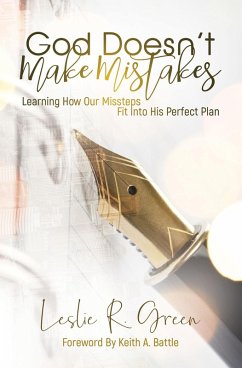 God Doesn't Make Mistakes (eBook, ePUB) - Green, Leslie R.