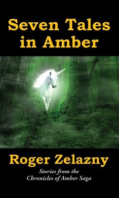 Seven Tales in Amber (eBook, ePUB) - Zelazny, Roger