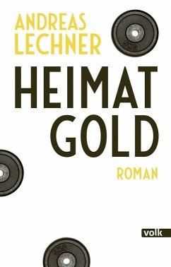 Heimatgold - Lechner, Andreas