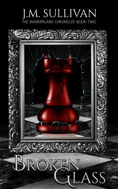 Cover Broken Glass (The Wanderland Chronicles #2) (eBook, ePUB)