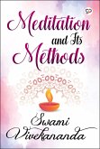 Meditation and Its Methods (eBook, ePUB)