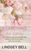 Searching for Sanity (eBook, ePUB)