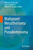 Malignant Mesothelioma and Pseudomyxoma (eBook, PDF)