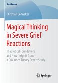 Magical Thinking in Severe Grief Reactions (eBook, PDF)