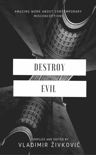 Destroy Evil (eBook, ePUB)