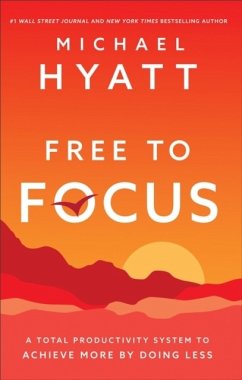 Free to Focus - Hyatt, Michael