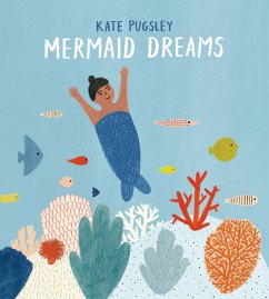 Mermaid Dreams - Pugsley, Kate