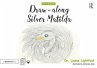Draw Along With Silver Matilda - Bild 1