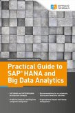 Practical Guide to SAP HANA and Big Data Analytics (eBook, ePUB)