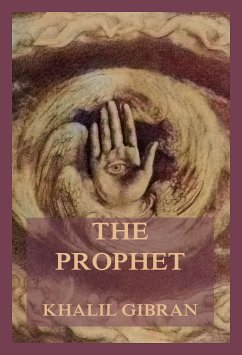 The Prophet (eBook, ePUB) - Gibran, Khalil