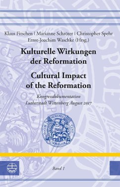 Kulturelle Wirkungen der Reformation / Cultural Impact of the Reformation (eBook, PDF)