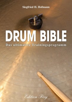 Drum Bible (eBook, PDF) - Hofmann, Siegfried H.