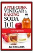 Apple Cider Vinegar & Baking Soda 101... - Bild 1
