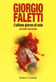 L' ultimo giorno di sole. Con dipinti dell'autore L' ultimo giorno di sole. Con dipinti dell'autore