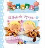 Bebek Uyuyor - Bebek Kitaplari