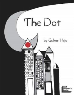 The Dot That Couldn't Sit Still - Hajo, Gulnar