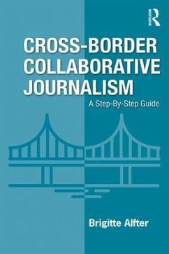 Cross-Border Collaborative Journalism - Alfter, Brigitte