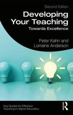 Developing Your Teaching - Kahn, Peter; Anderson, Lorraine (University of Dundee)