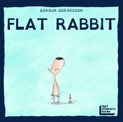 The Flat Rabbit - Oskarsson, Bardur
