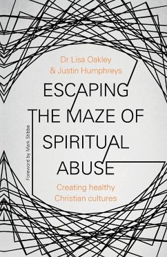 Escaping the Maze of Spiritual Abuse - Oakley, Dr Lisa