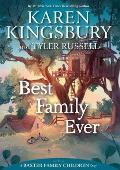 Best Family Ever - Kingsbury, Karen; Russell, Tyler